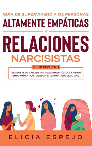 Gua de supervivencia de personas altamente empticas y relaciones narcisistas 2 libros en 1: Protgete de narcisistas, relac,Used