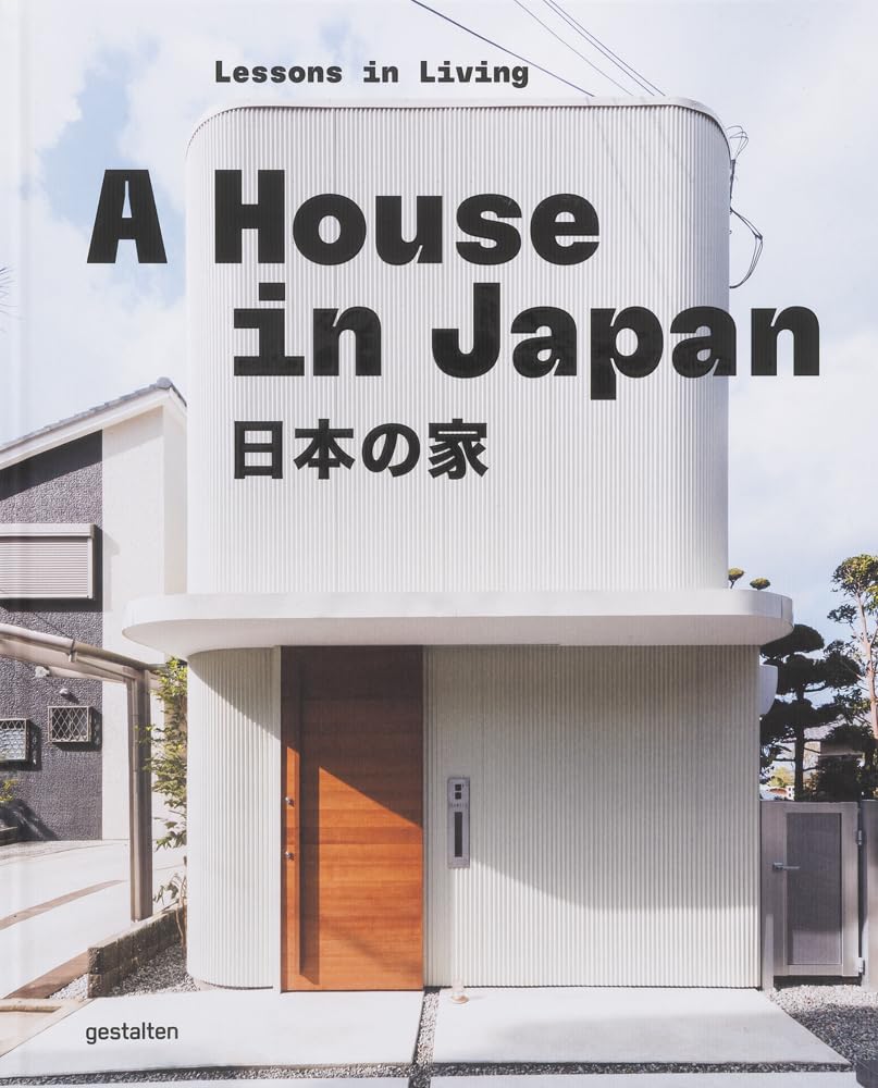 A House In Japan: Lessons In Living