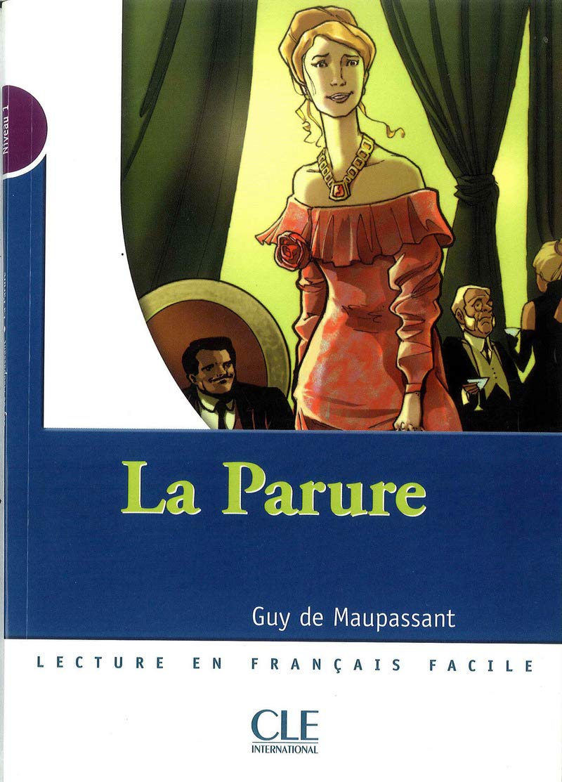 La Parure (Level 1) (French Edition),Used