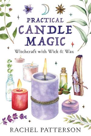 Practical Candle Magic: Witchcraft With Wick & Wax,Used