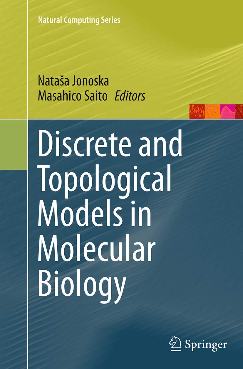 Discrete and Topological Models in Molecular Biology (Natural Computing Series),Used