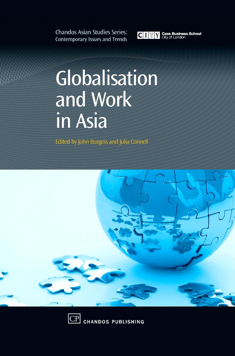 Globalisation and Work in Asia (Chandos Asian Studies Series),Used
