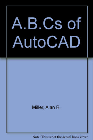 The ABC's of Autocad,Used