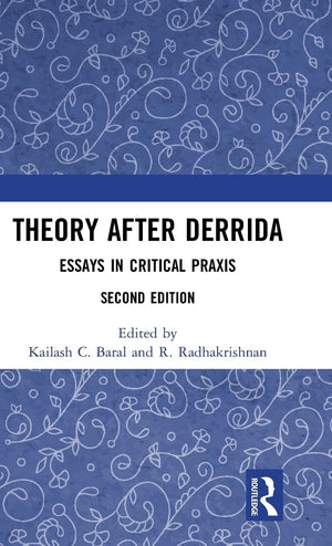 Theory after Derrida: Essays in Critical Praxis,Used