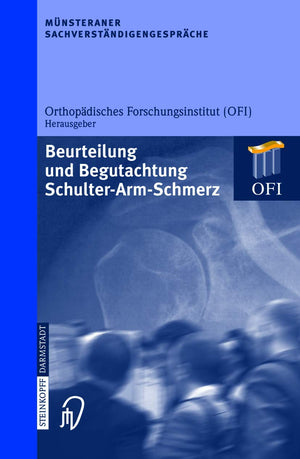 Mnsteraner Sachverstndigengesprche: Beurteilung und Begutachtung SchulterArmSchmerz (German Edition),New