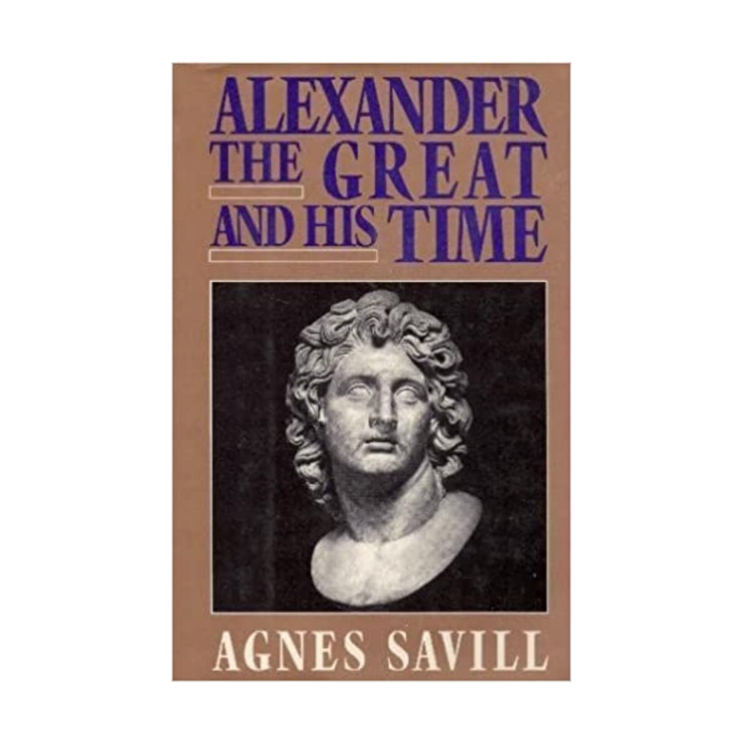 Alexander the Great and His Time (Dorset Press Reprints),Used