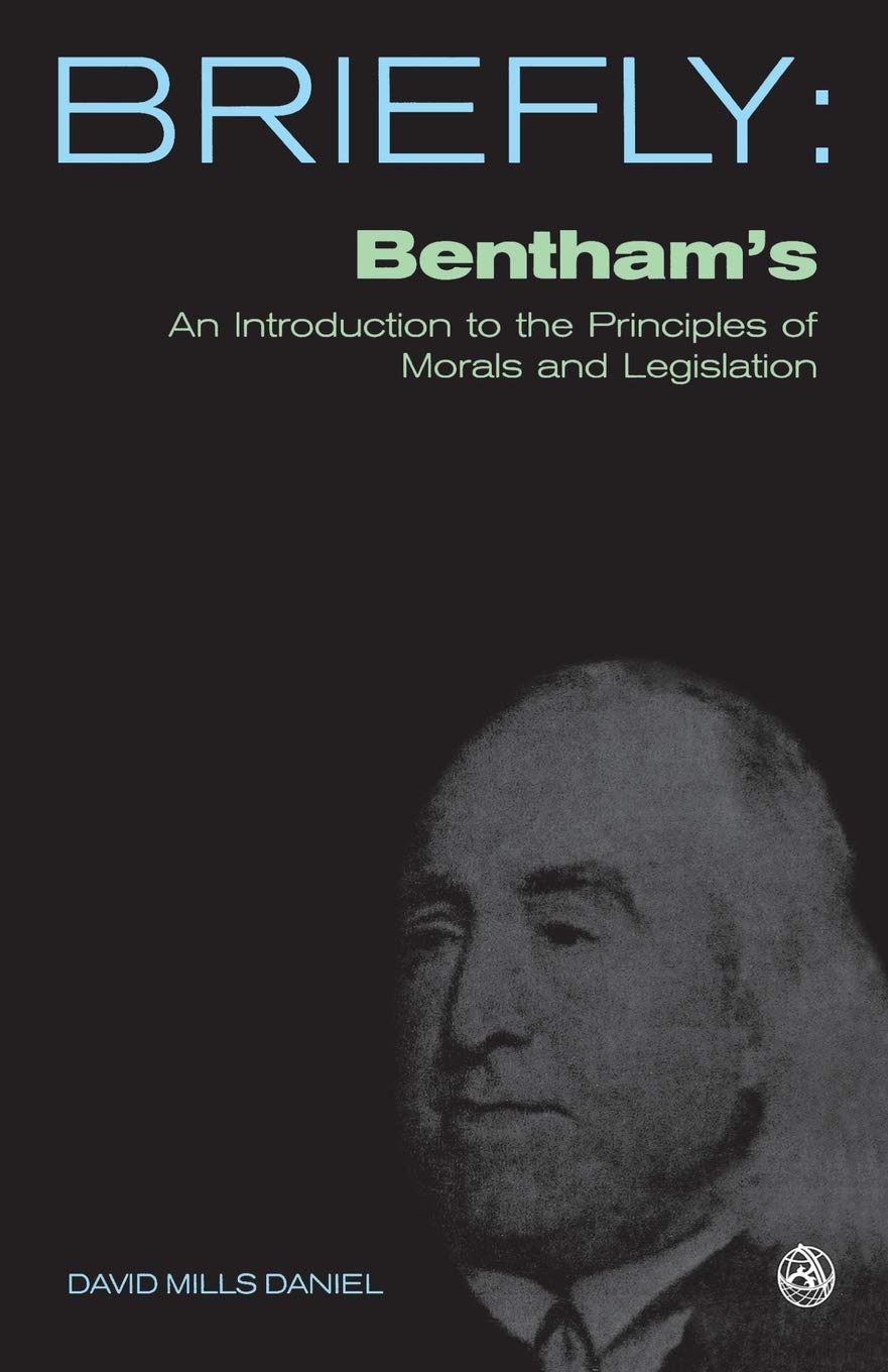 Bentham'S An Introduction To The Principles Of Morals And Legislation (Scm Briefly),Used