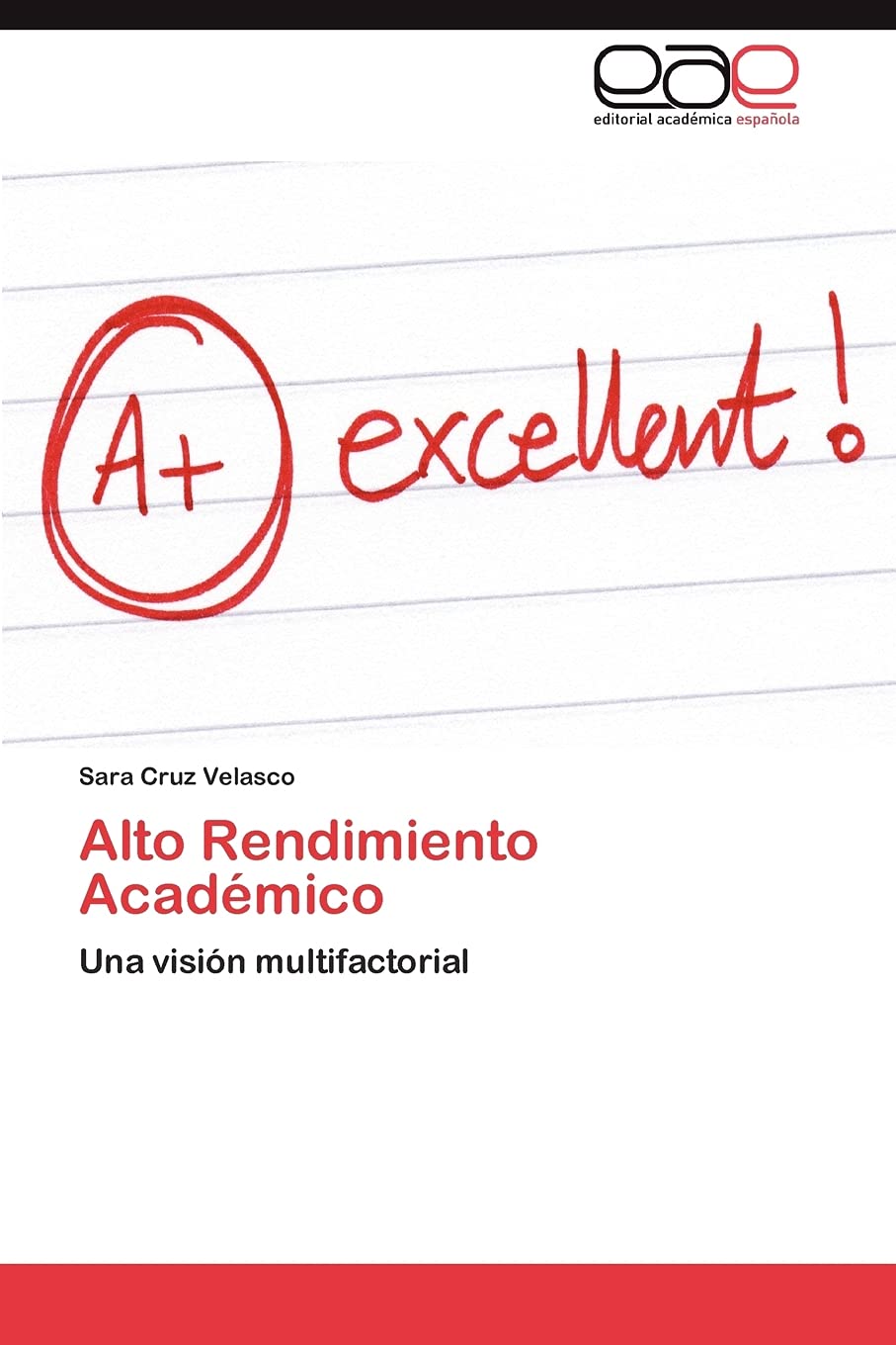 Alto Rendimiento Acadmico: Una visin multifactorial (Spanish Edition),Used