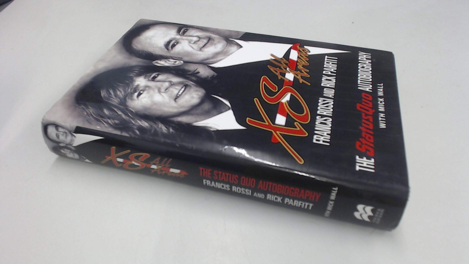 XS All Areas: The Status Quo Autobiography,Used
