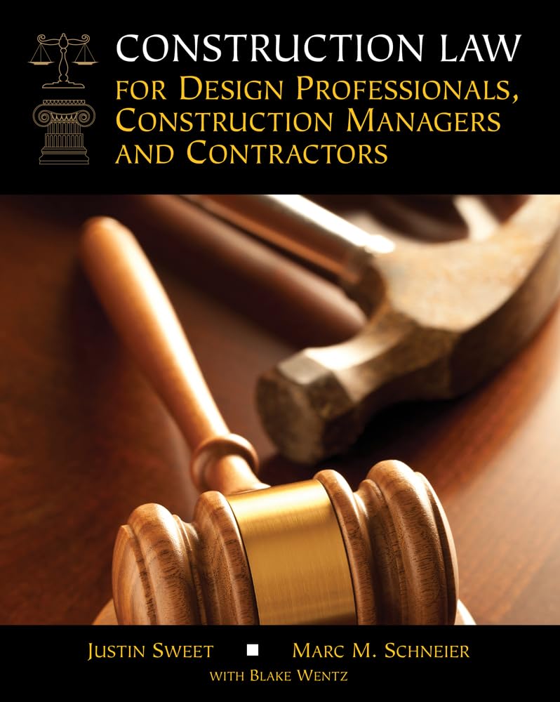 Construction Law for Design Professionals, Construction Managers and Contractors,Used