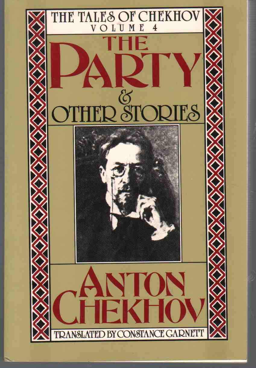The Party and Other Stories: The Tales of Chekhov (Short Stories) (English and Russian Edition),Used