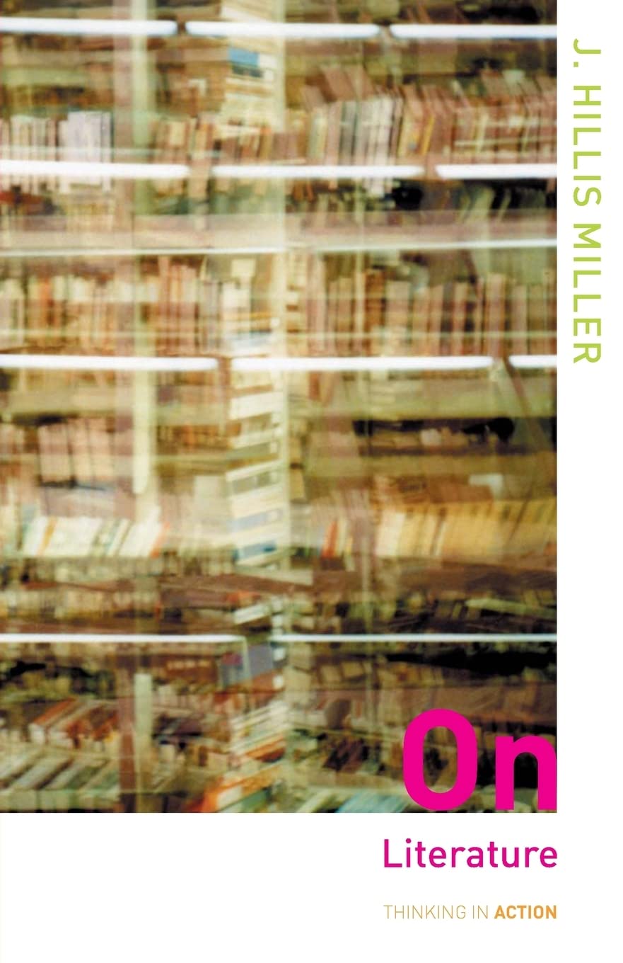 On Literature (Thinking In Action),New