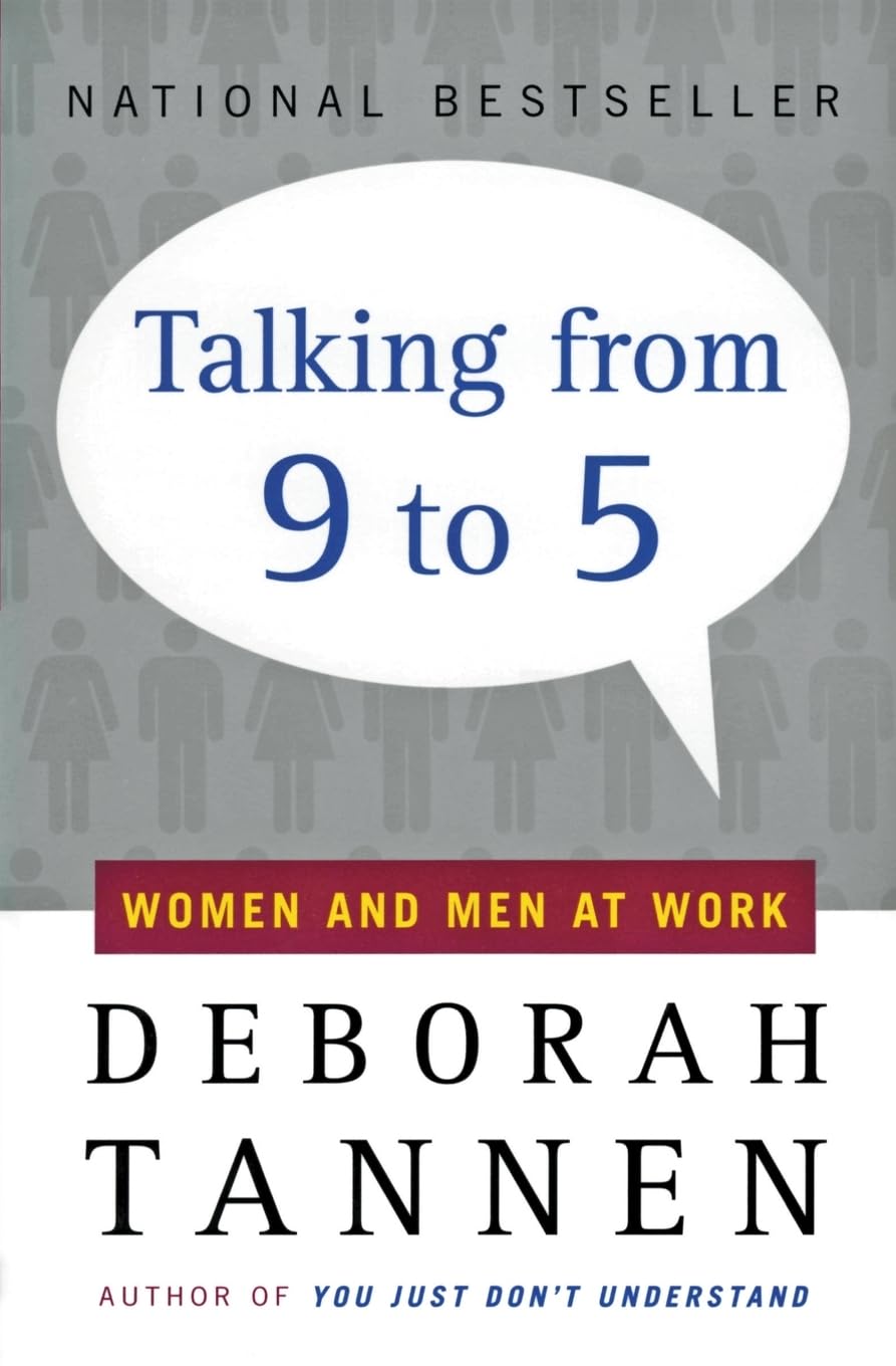 Talking from 9 to 5: Women and Men at Work,Used