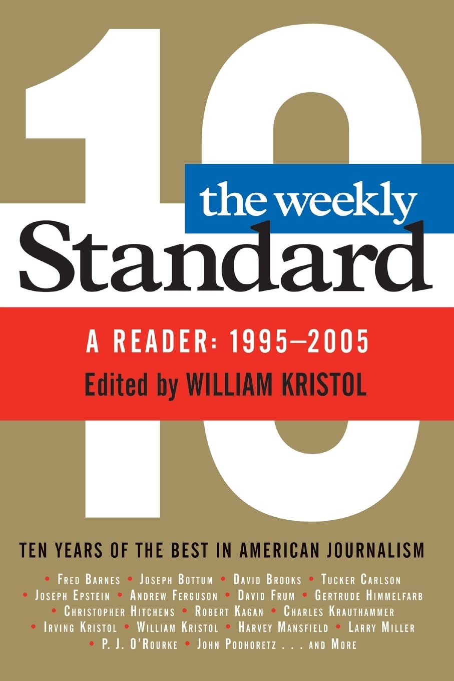The Weekly Standard: A Reader: 19952005,Used