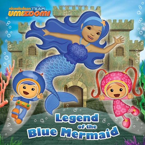 Legend Of The Blue Mermaid (Team Umizoomi) (Pictureback(R)),New