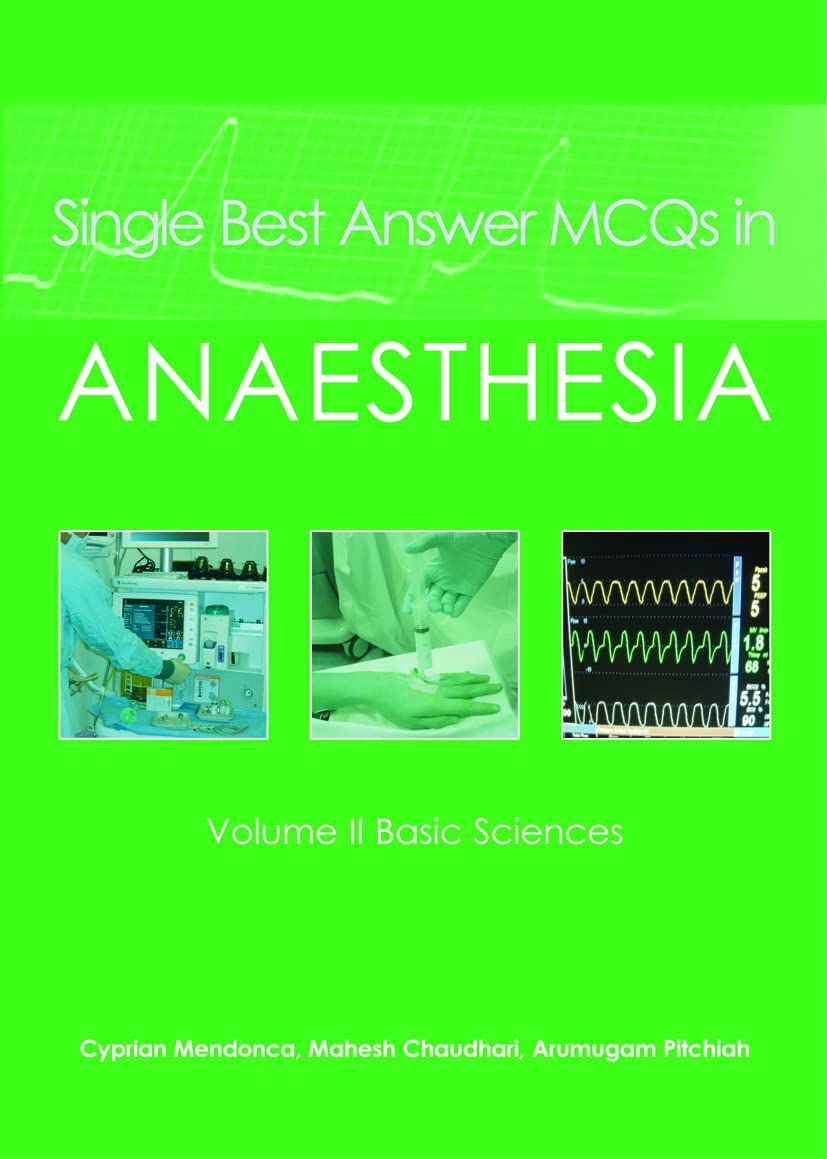 Single Best Answer MCQs in Anaesthesia: Volume II Basic Sciences,Used