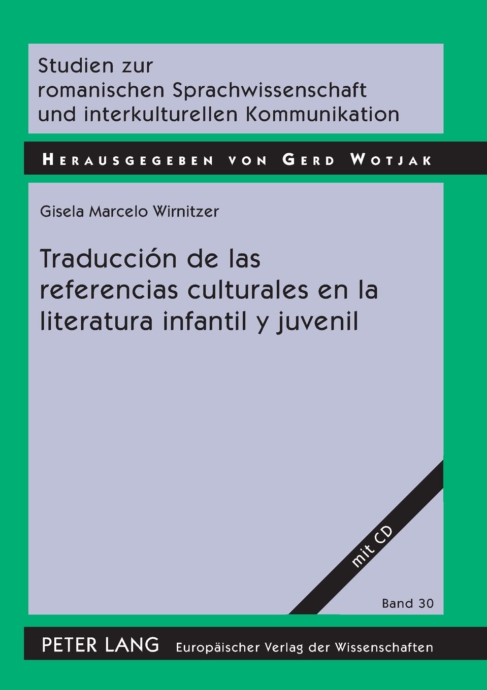 Traduccin De Las Referencias Culturales En La Literatura Infantil Y Juvenil (Studien Zur Romanischen Sprachwissenschaft Und In,Used