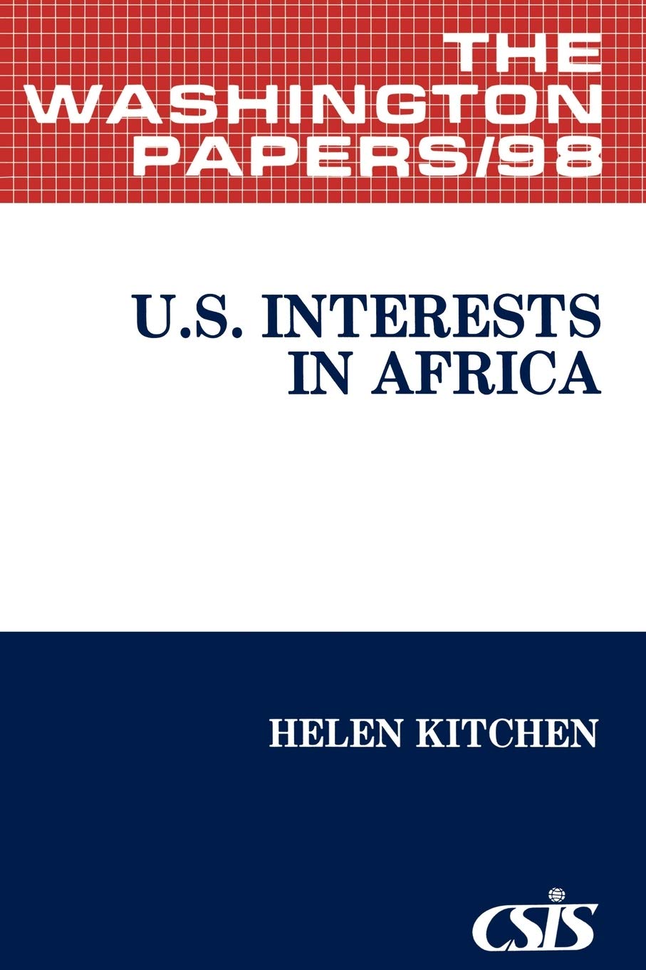 U.S. Interests In Africa: 011 (The Washington Papers)