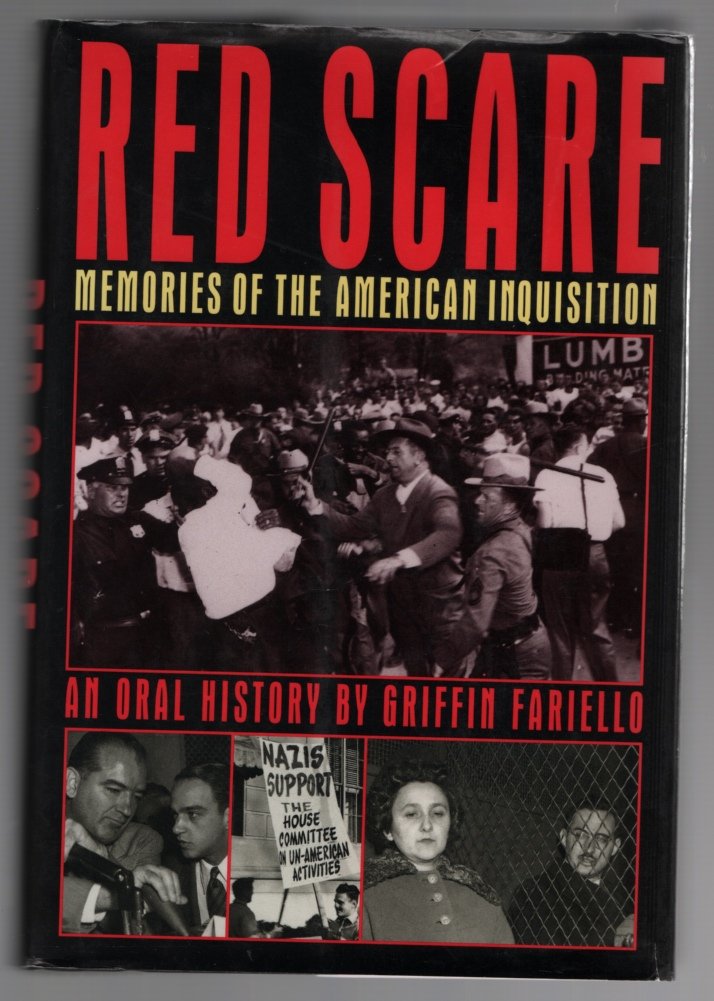 Red Scare: Memories of the American Inquisition : An Oral History,Used