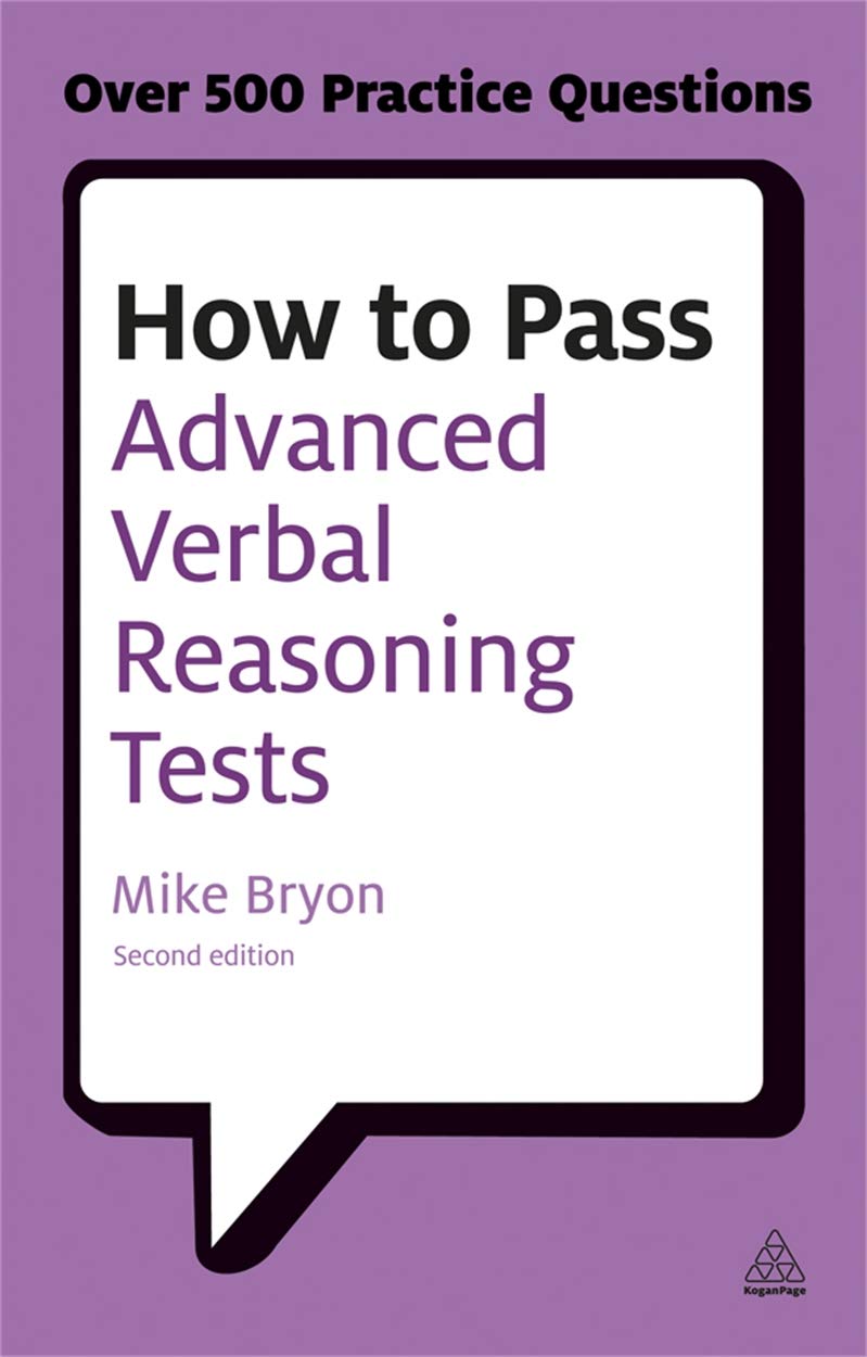 How to Pass Advanced Verbal Reasoning Tests: Essential Practice for English Usage, Critical Reasoning and Reading Comprehension ,Used