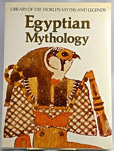 Egyptian Mythology (Library of the World's Myths and Legends),Used