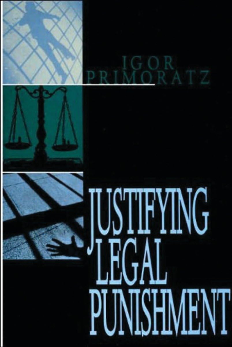 Justifying Legal Punishment (Studies in Applied Philosophy),Used