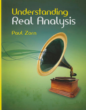 Understanding Real Analysis,New