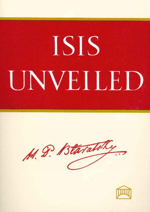Isis Unveiled [Two Volume Set],Used
