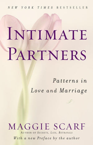 Intimate Partners: Patterns In Love And Marriage,New