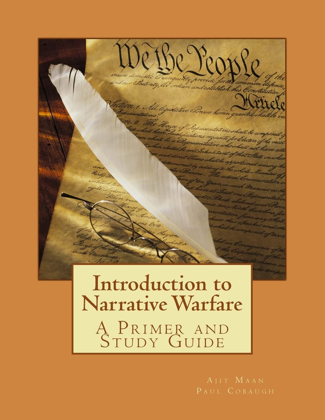 Introduction to Narrative Warfare: A Primer and Study Guide,Used
