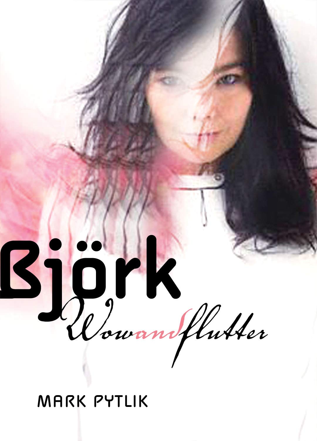 Bjrk: Wow And Flutter