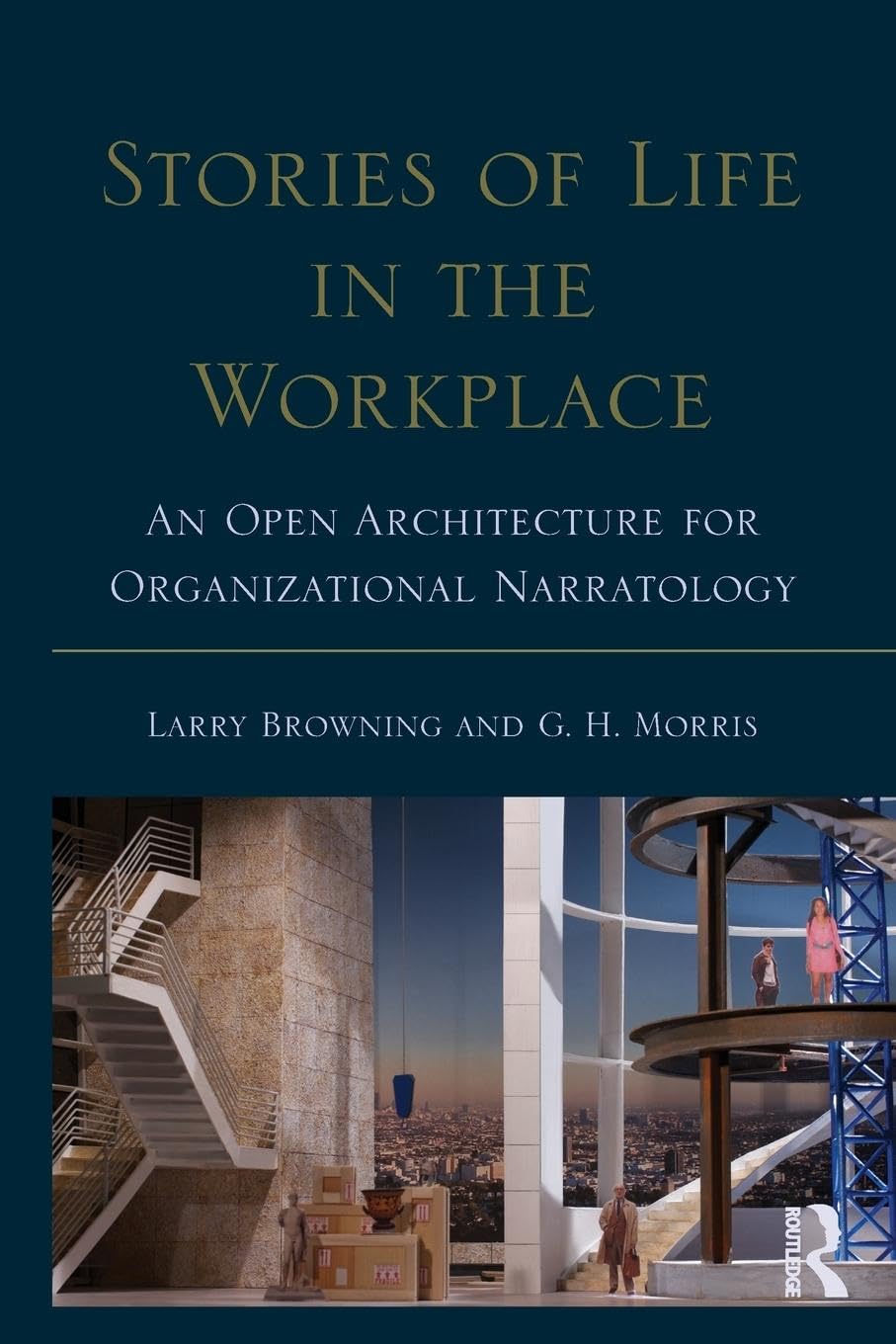 Stories of Life in the Workplace (Routledge Communication Series),New