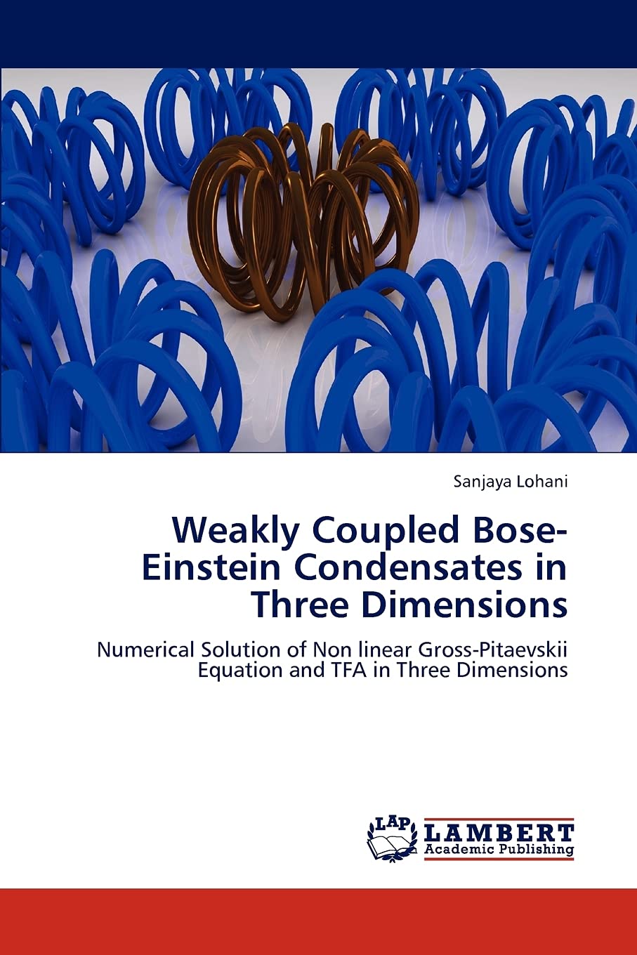 Weakly Coupled BoseEinstein Condensates in Three Dimensions: Numerical Solution of Non linear GrossPitaevskii Equation and TFA,Used