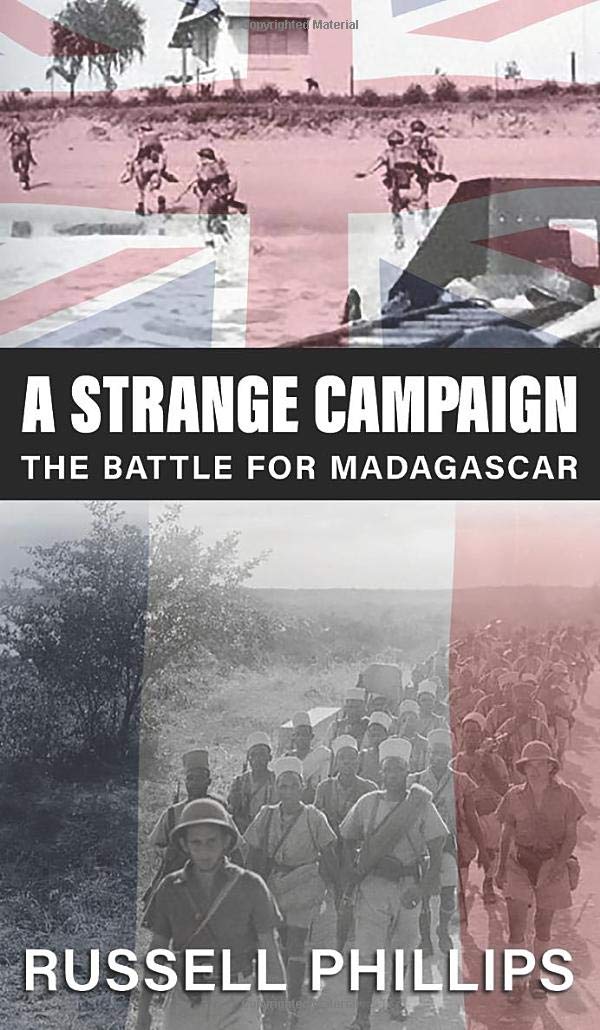 A Strange Campaign: The Battle For Madagascar