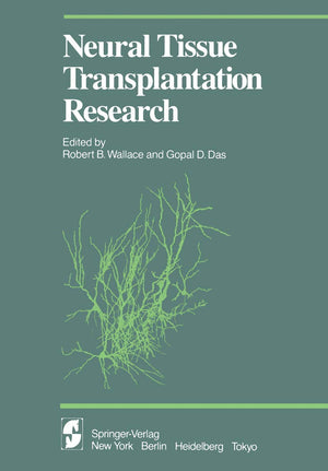 Neural Tissue Transplantation Research (Proceedings in Life Sciences),Used