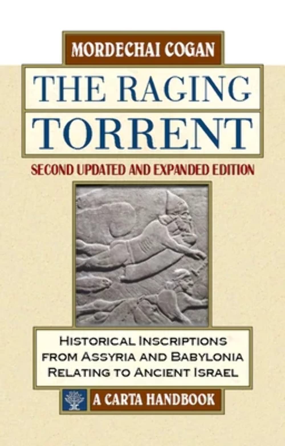 The Raging Torrent, Second Edition: Updated and Expanded,Used