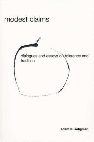 Modest Claims: Dialogues and Essays on Tolerance and Tradition (Erasmus Institute Books),Used