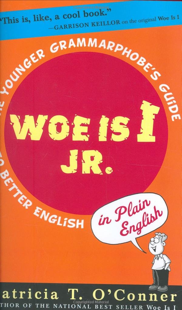 Woe is I Jr.: The Younger Grammarphobe's Guide to Better English in PlainEnglish,Used