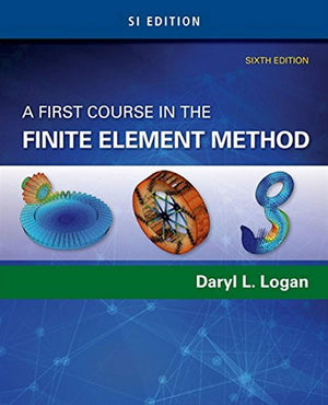 A First Course in the Finite Element Method, SI Edition,Used
