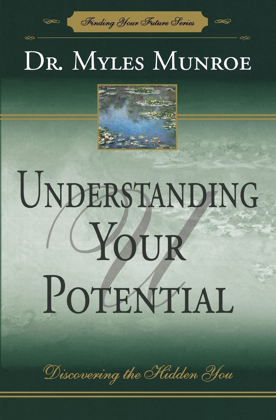 understanding your potential discovering the hidden you,New