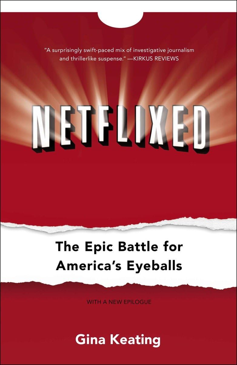 Netflixed: The Epic Battle For America'S Eyeballs,Used