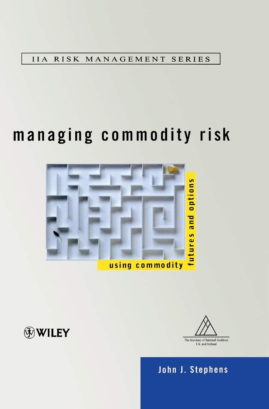 Managing Commodity Risk: Using Commodity Futures and Options,Used