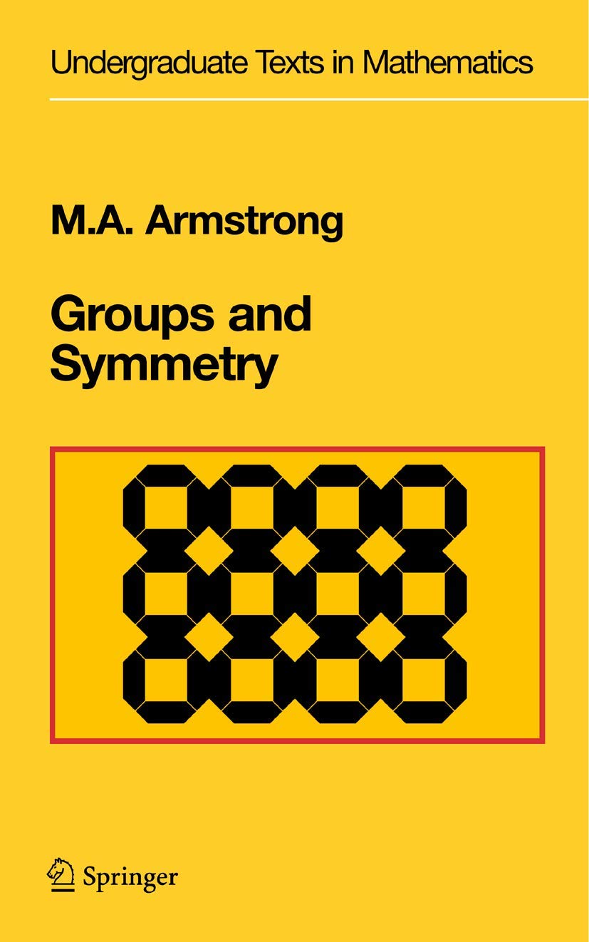 Groups and Symmetry (Undergraduate Texts in Mathematics),Used