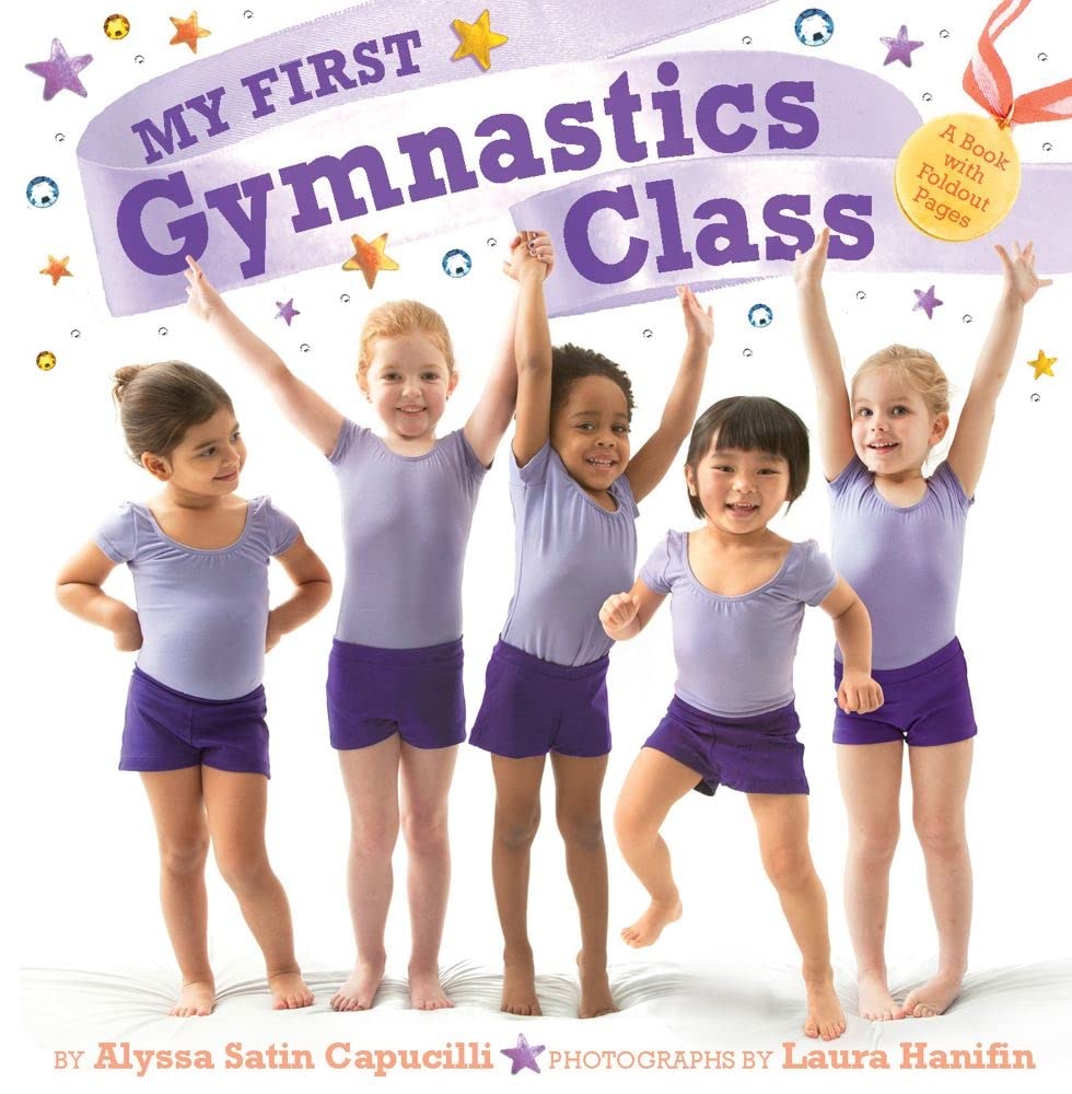 My First Gymnastics Class: A Book with Foldout Pages,Used