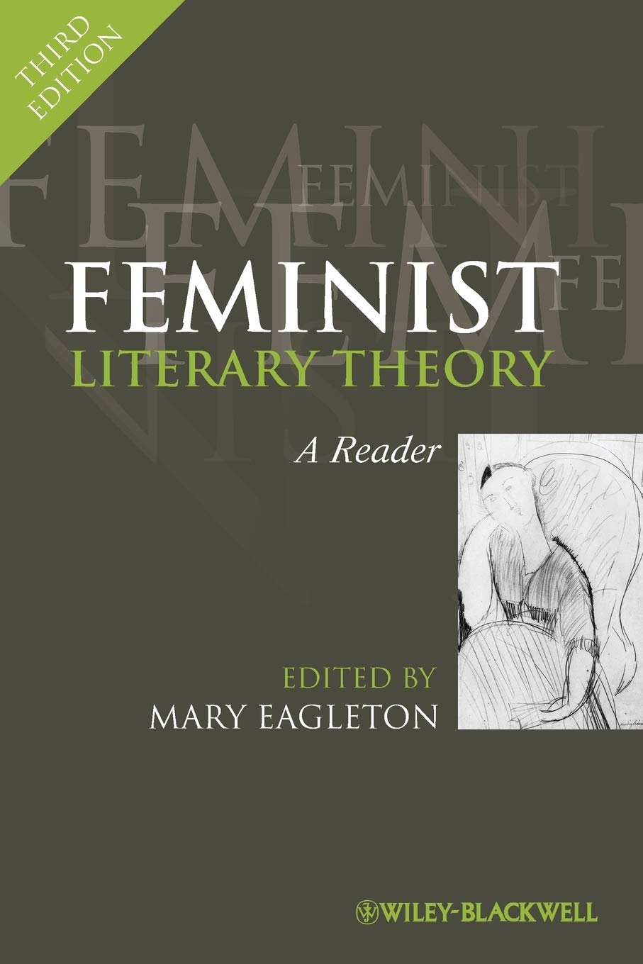 Feminist Literary Theory: A Reader,New