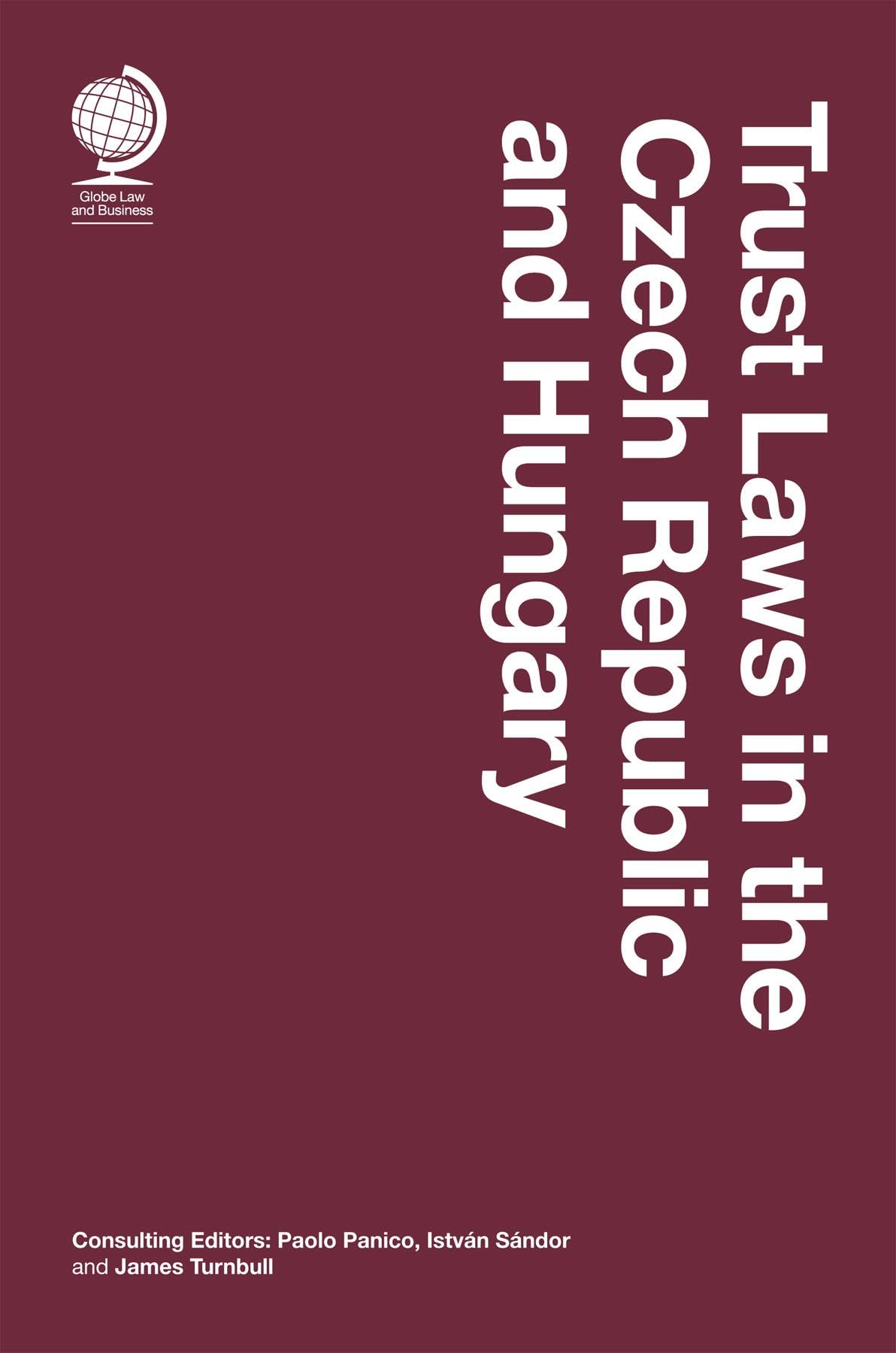 Trust Laws in the Czech Republic and Hungary,New