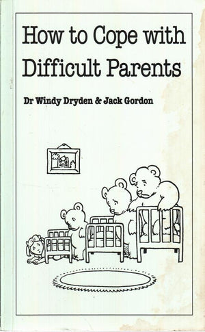 How To Cope With Difficult Parents,Used