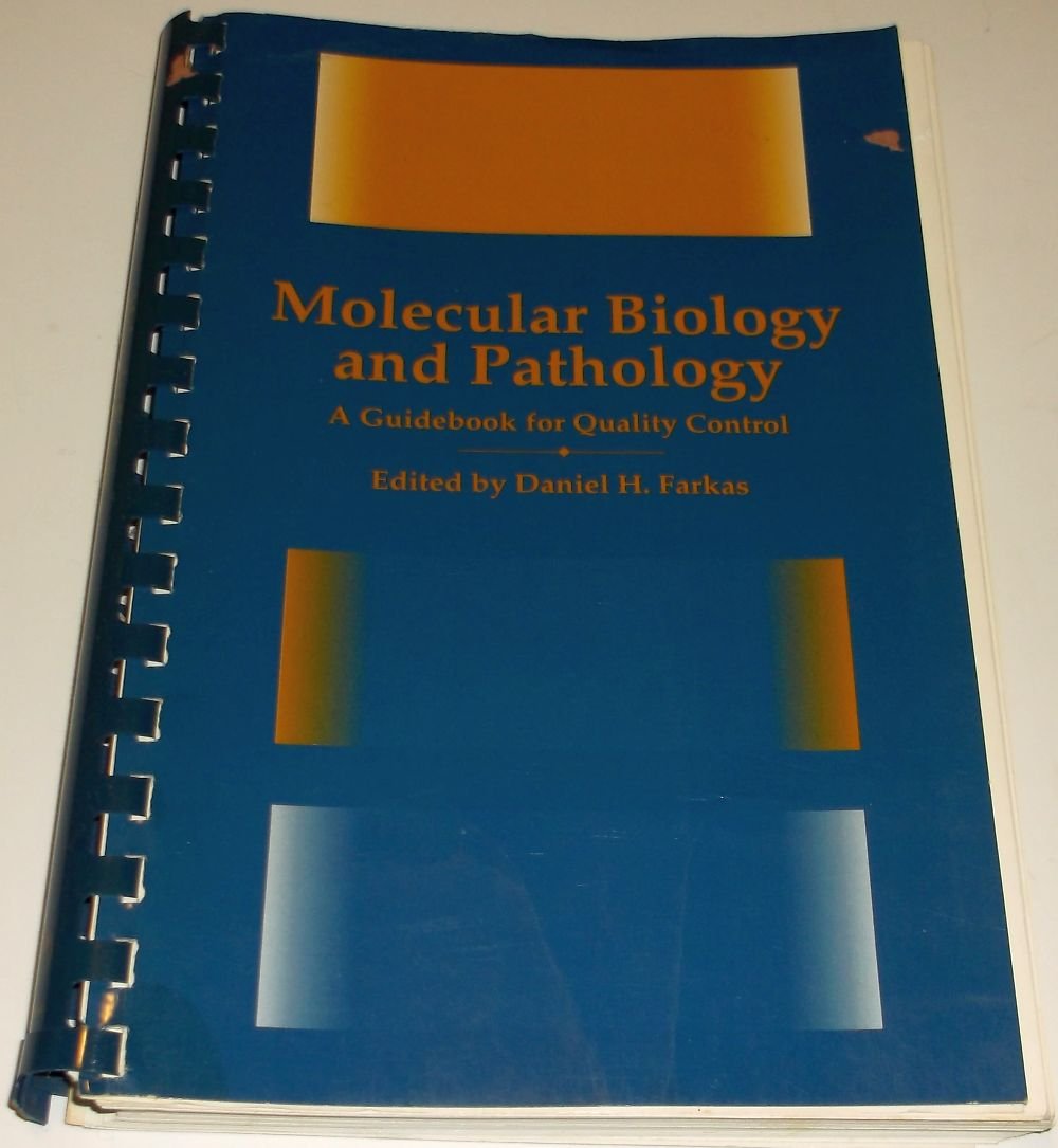 Molecular Biology and Pathology: A Guidebook for Quality Control,Used