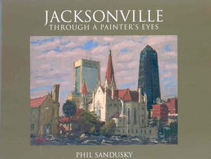 Jacksonville Through a Painter's Eyes,Used