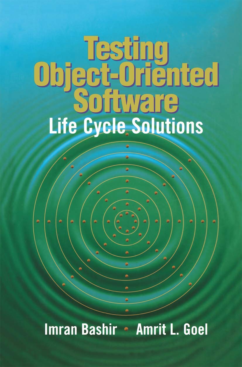 Testing ObjectOriented Software: Life Cycle Solutions,Used